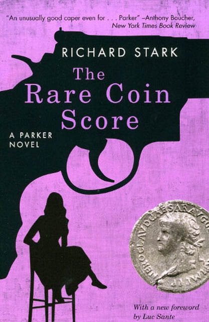 Rare Coin Score: A Parker Novel By Stark, Richard