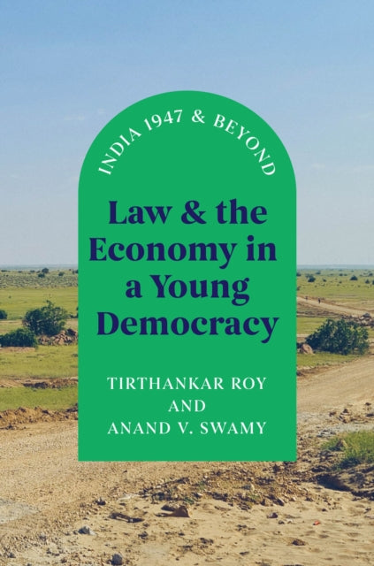 Law & The Economy In A Young Democracy