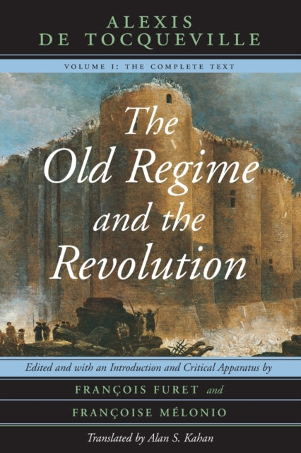 Old Regime And The Revolution Vol 1