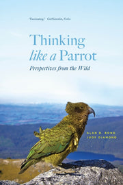 Thinking Like A Parrot By Bond, Alan