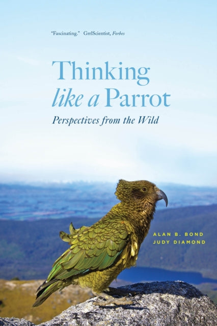 Thinking Like A Parrot By Bond, Alan