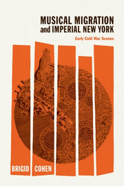 Musical Migration And Imperial New York