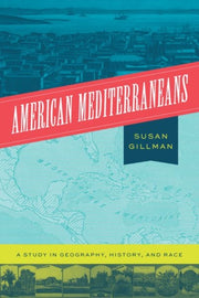 American Mediterraneans A Study