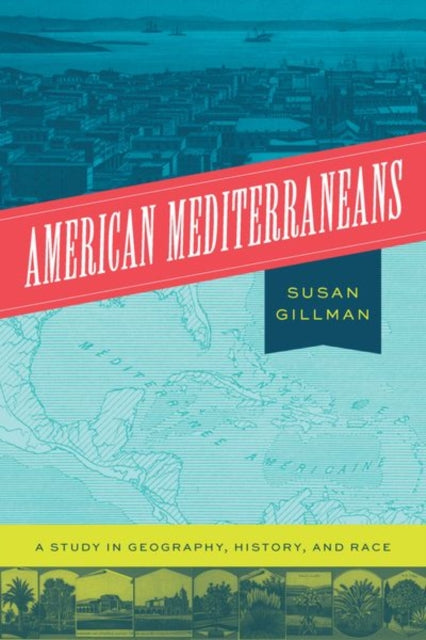 American Mediterraneans A Study