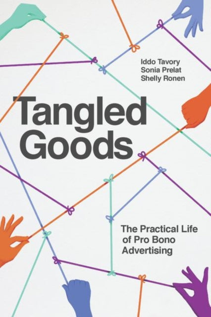 Tangled Goods The Practical Lif