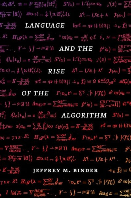 Language & The Rise Of The Algorithm
