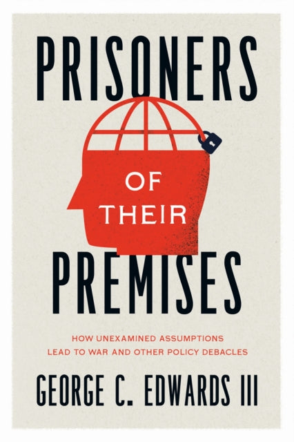 Prisoners Of Their Premises How
