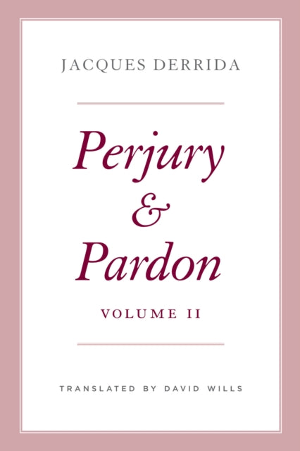 Perjury & Pardon Volume Ii