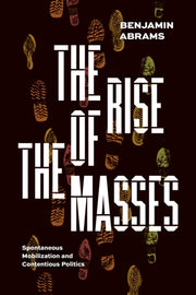 Rise Of The Masses By Abrams, Benjamin