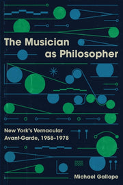The Musician As Philosopher New York S