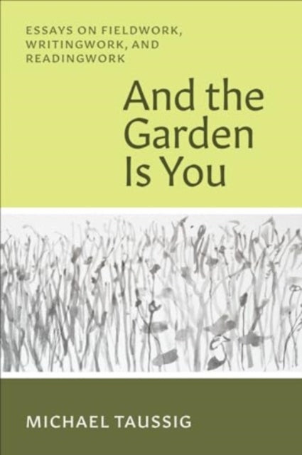 And The Garden Is You