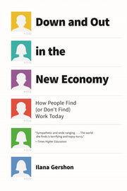 Down & Out In The New Economy