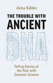 Trouble With Ancient Dna
