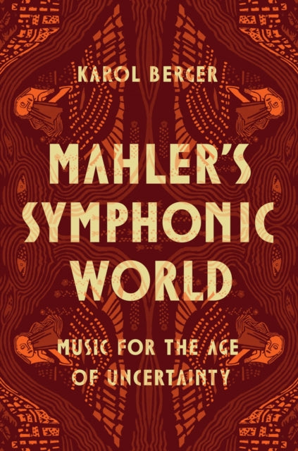 Mahlers Symphonic World