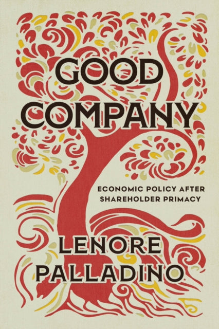 Good Company: Economic Policy After Shar By Palladino, Lenore