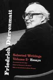 Friedrich Durrenmatt Selected Writings