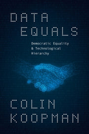 Data Equals Democratic Equality And Tec