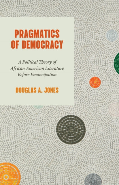 Pragmatics Of Democracy
