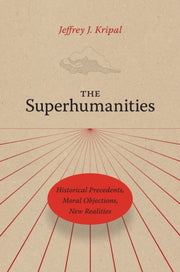 Superhumanities