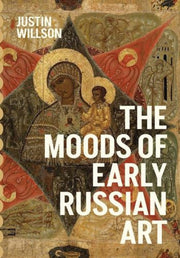 Moods Of Early Russian Art By Willson, Justin