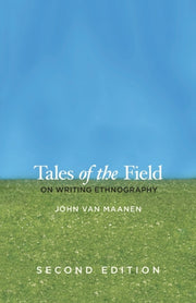 Tales Of The Field By Van Maanen, John