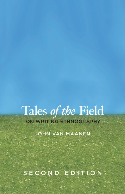 Tales Of The Field By Van Maanen, John