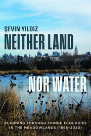 Neither Land Nor Water By Yildiz, Sevin