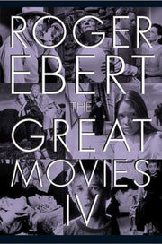 The Great Movies Iv By Ebert, Roger