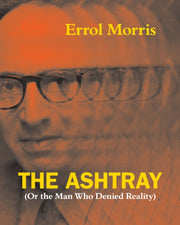 Ashtray Or The Man Who Denied Reality