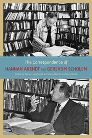 Correspondence Of Hannah Arendt/gershon By Arendt, Hannah