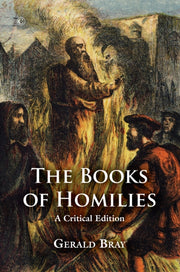 Books Of Homilies The By Bray, Gerald