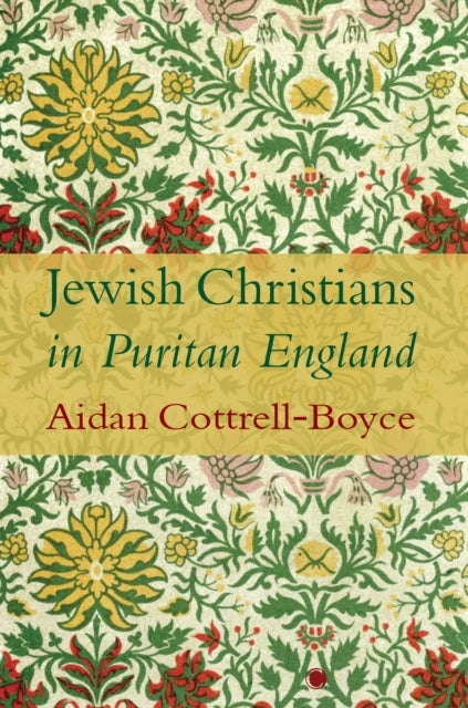 Jewish Christians In Puritan England