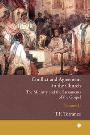 Conflict & Agreement In The Church Vol 2