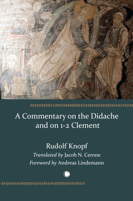 Commentary On The Didache & On 12 Clemen