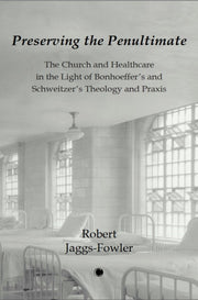 Preserving The Penultimate By Jaggs-fowler, Robert