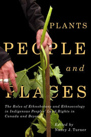 Plants People & Places By Turner Nancy J.