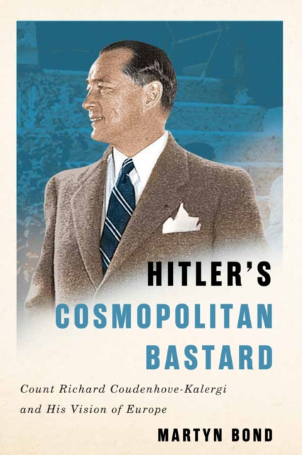 Hitlers Cosmopolitan Bastard