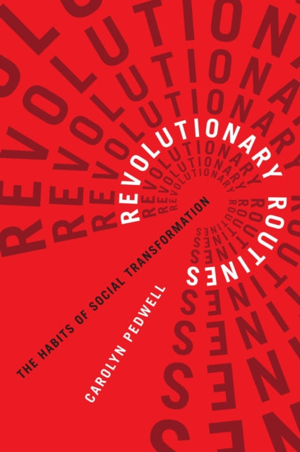 Revolutionary Routines