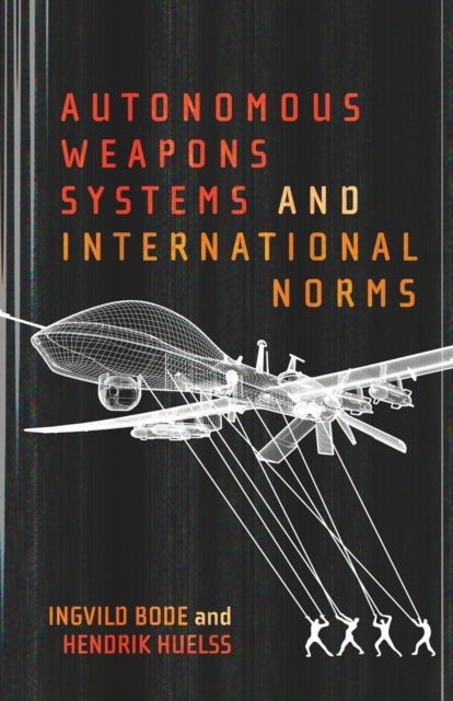 Autonomous Weapons Systems & Internation