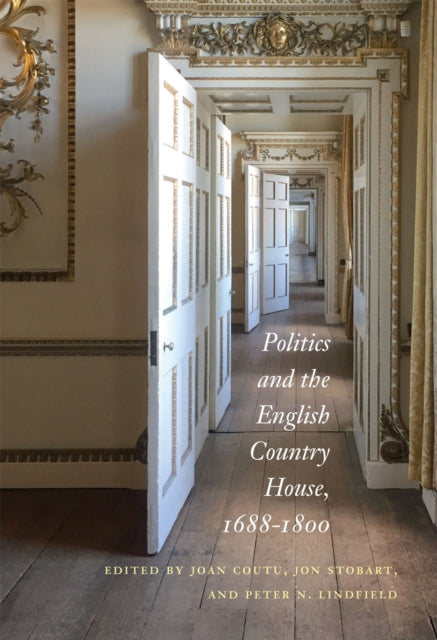 Politics & The English Country House 168