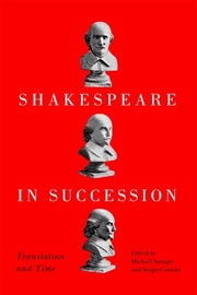 Shakespeare In Succession Translation A By Michael Saenger
