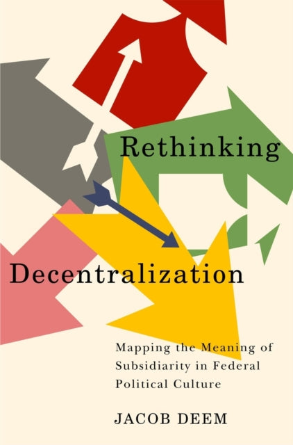 Rethinking Decentralization: Mapping The