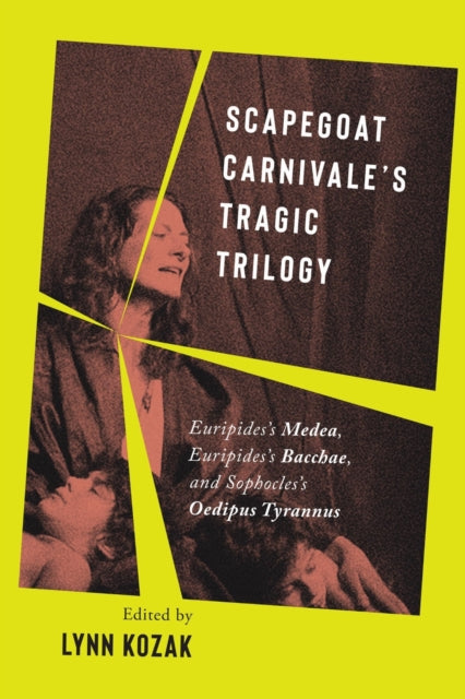 Scapegoat Carnivales Tragic Trilogy