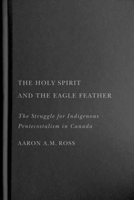 The Holy Spirit And The Eagle Feather T