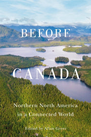 Before Canada Northern North America In