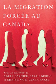La Migration Force Au Canada