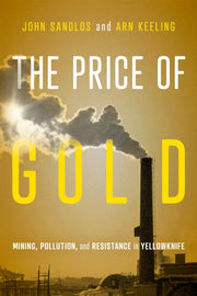 Price Of Gold By John Sandlos