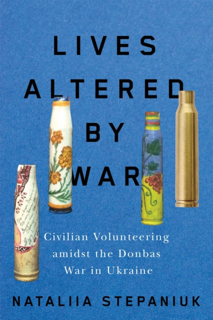 Lives Altered By War