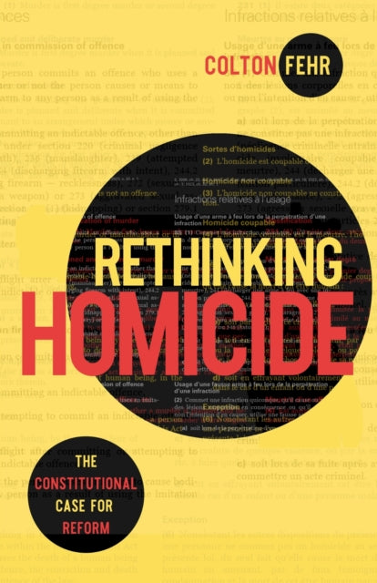 Rethinking Homicide By Fehr, Colton