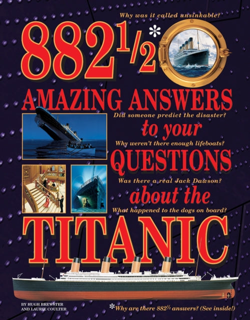 882 1/2 Amazing Answers/questions Titani